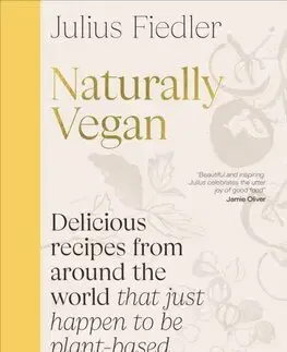 Kuchárky - ostatné Naturally Vegan - Julius Fiedler