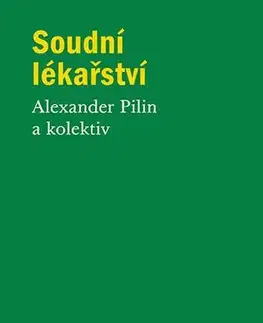 Medicína - ostatné Soudní lékařství - Alexander Pilin