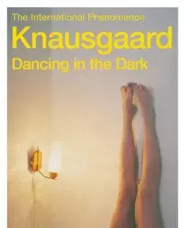 Cudzojazyčná literatúra Dancing in the Dark - My Struggle Book 4 - Karl Ove Knausgaard,Don Bartlett