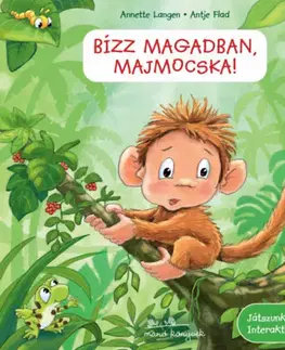 Leporelá, krabičky, puzzle knihy Bízz magadban, majmocska! - Annette Langenová