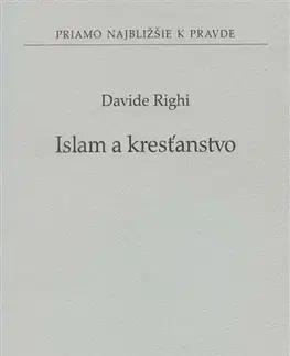 Náboženstvo - ostatné Islam a kresťanstvo - Davide Righi