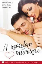 Romantická beletria A szerelem művészei - Darcy Emma,Dawson Helena,Miranda Lee