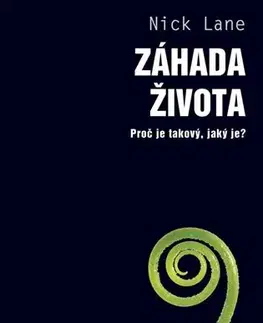 Biológia, fauna a flóra Záhada života - Nick Lane
