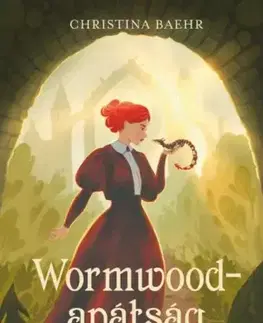 Sci-fi a fantasy Wormwood-apátság - Christina Baehr