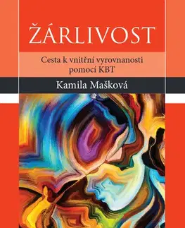 Psychológia, etika Žárlivost - Kamila Mašková