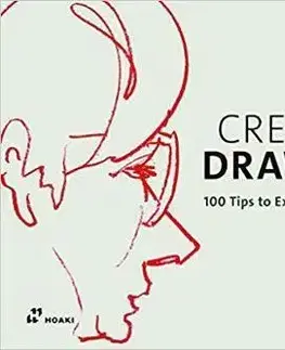 Maliarstvo, grafika Creative Drawing - 100 Tips to Expand Your Talent - Albrecht Rissler
