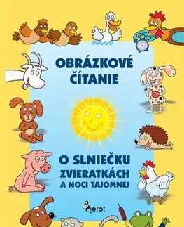 Pre deti a mládež - ostatné O slniečku zvieratkách a noci tajomnej - Alena Schejbalová,Vendula Hegerová