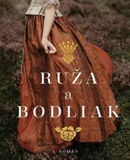 Romantická beletria Ruža a bodliak - Laura Frantz
