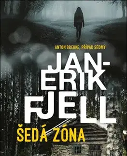 Detektívky, trilery, horory Šedá zóna - Jan-Erik Fjell
