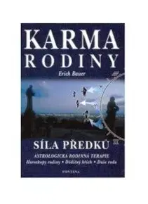 Ezoterika - ostatné Karma rodiny - Erich Bauer