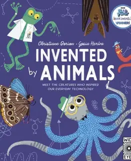 Encyklopédie pre deti a mládež - ostatné Invented by Animals - Christiane Dorion