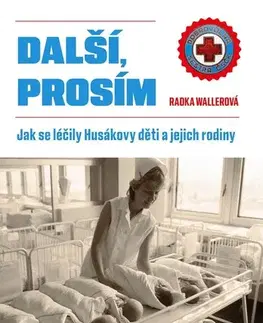 Slovenské a české dejiny Další, prosím - Radka Wallerová