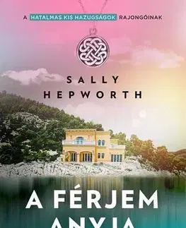 Detektívky, trilery, horory A férjem anyja - Sally Hepworthová