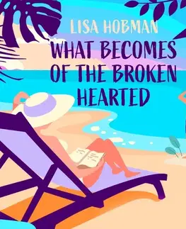 Romantická beletria Saga Egmont What Becomes of the Broken Hearted (EN)
