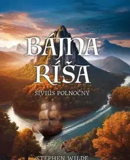 Sci-fi a fantasy Bájna ríša: Sívius Polnočný (mv) - Stephen Wilde