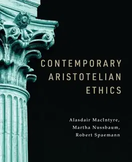 Filozofia Contemporary Aristotelian Ethics - Arthur Madigan