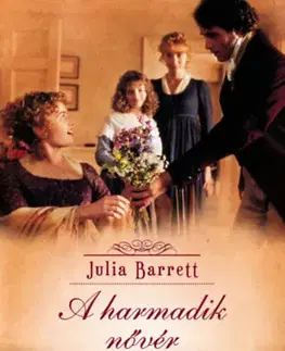 Romantická beletria A harmadik nővér - Julia Barrett