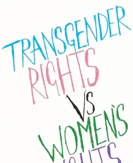 Politológia Transgender Rights vs Women's Rights - Robert Wintemute