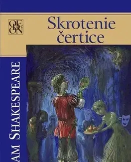 Svetová beletria Skrotenie čertice - William Shakespeare