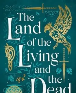 Sci-fi a fantasy The Land of the Living and the Dead - Shauna Lawless