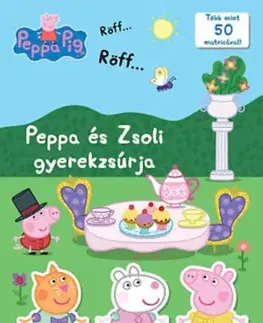 Nalepovačky, vystrihovačky, skladačky Peppa Malac - Peppa és Zsoli gyerekzsúrja