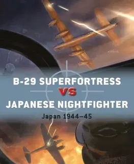 História B-29 Superfortress vs Japanese Nightfighter - Mark Lardas