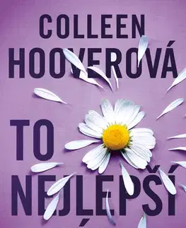 Romantická beletria To nejlepší v nás - Colleen Hooverová