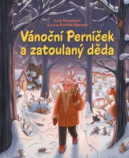 Rozprávky Vánoční Perníček a zatoulaný děda - Lucie Stroupková