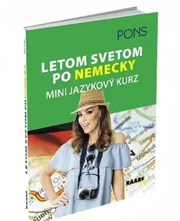 Učebnice pre samoukov Letom svetom po nemecky - Leoni Rohr