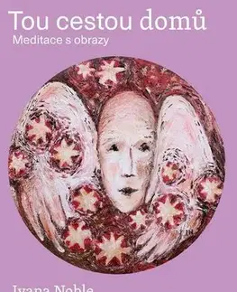 Pre vysoké školy Tou cestou domů - Ivana Noble