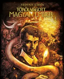 Literatúra Tőről vágott magyar ember - Petőfi Sándor élete - Lídia Fedina