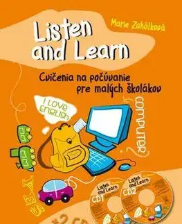Učebnice a príručky Listen and Learn Cvičenia na počúvanie pre malých školákov + 2 CD - Marie Zahálková
