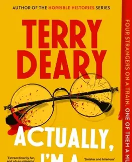 Detektívky, trilery, horory Actually, I'm A Murderer - Terry Deary