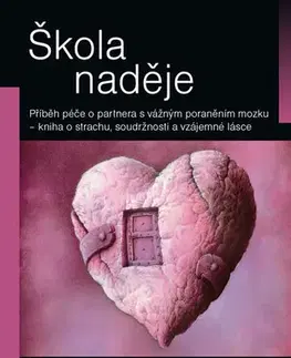 Svetová beletria Škola naděje - Rosemary Rawlinsová