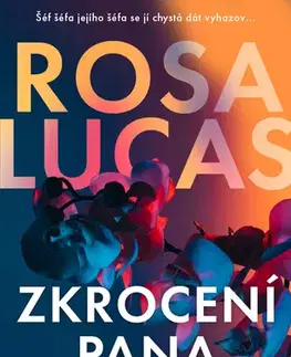 Romantická beletria Zkrocení pana Walkera - Rosa Lucas
