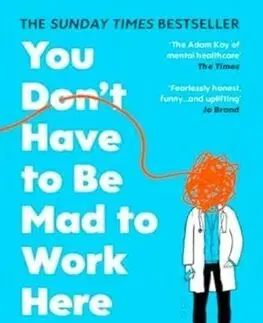 Skutočné príbehy You Don't Have to Be Mad to Work Here - Benji Waterhouse