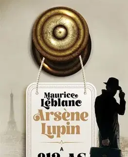 Detektívky, trilery, horory Arséne Lupin – A 813–as szám rejtélye - Maurice Leblanc,Katalin Till