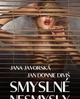 Erotická beletria Smyslné nesmysly - Jana Javorská,Jan Donnie Diviš