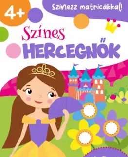 Nalepovačky, vystrihovačky, skladačky Színes hercegnők - neuvedený,Mária Nagy