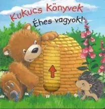 Leporelá, krabičky, puzzle knihy Kukucs könyvek - Éhes vagyok! - Anna Taube