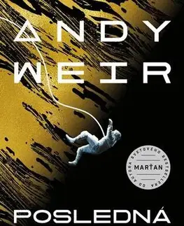 Sci-fi a fantasy Posledná šanca - Andy Weir