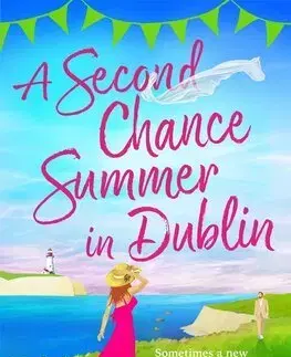 Romantická beletria Second Chance Summer in Dublin - Caroline Grace-Cassidy