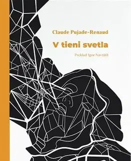 Historické romány V tieni svetla - Claude Pujade-Renaudová,Igor Navrátil