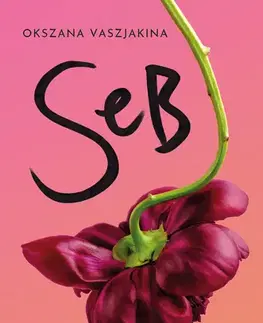Svetová beletria Seb - Okszana Vaszjakina