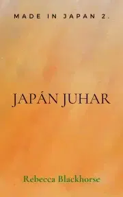 Detektívky, trilery, horory Japán juhar - Blackhorse Rebecca