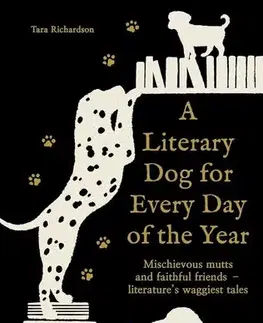 Psy, kynológia A Literary Dog for Every Day of the Year - Tara Richardson