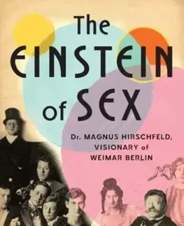 Biografie - Životopisy The Einstein of Sex - Daniel Brook