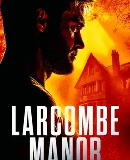 Detektívky, trilery, horory Larcombe Manor - Ted Tayler