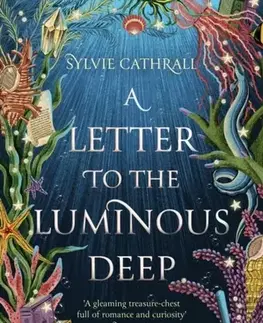 Sci-fi a fantasy A Letter to the Luminous Deep - Sylvie Cathrall