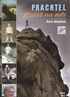 Turistika, horolezectvo P.R.A.C.H.T.E.L. - Boris Hlaváček